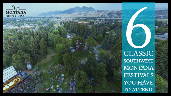 6 Classic Southwest Montana Festivals You Have to Attend!