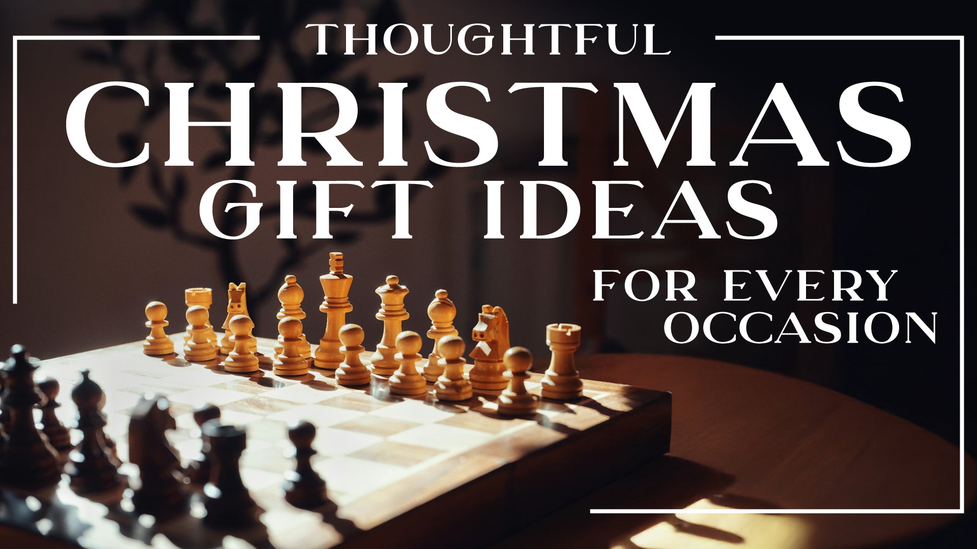 Thoughtful Christmas Gift Ideas for Every Occasion