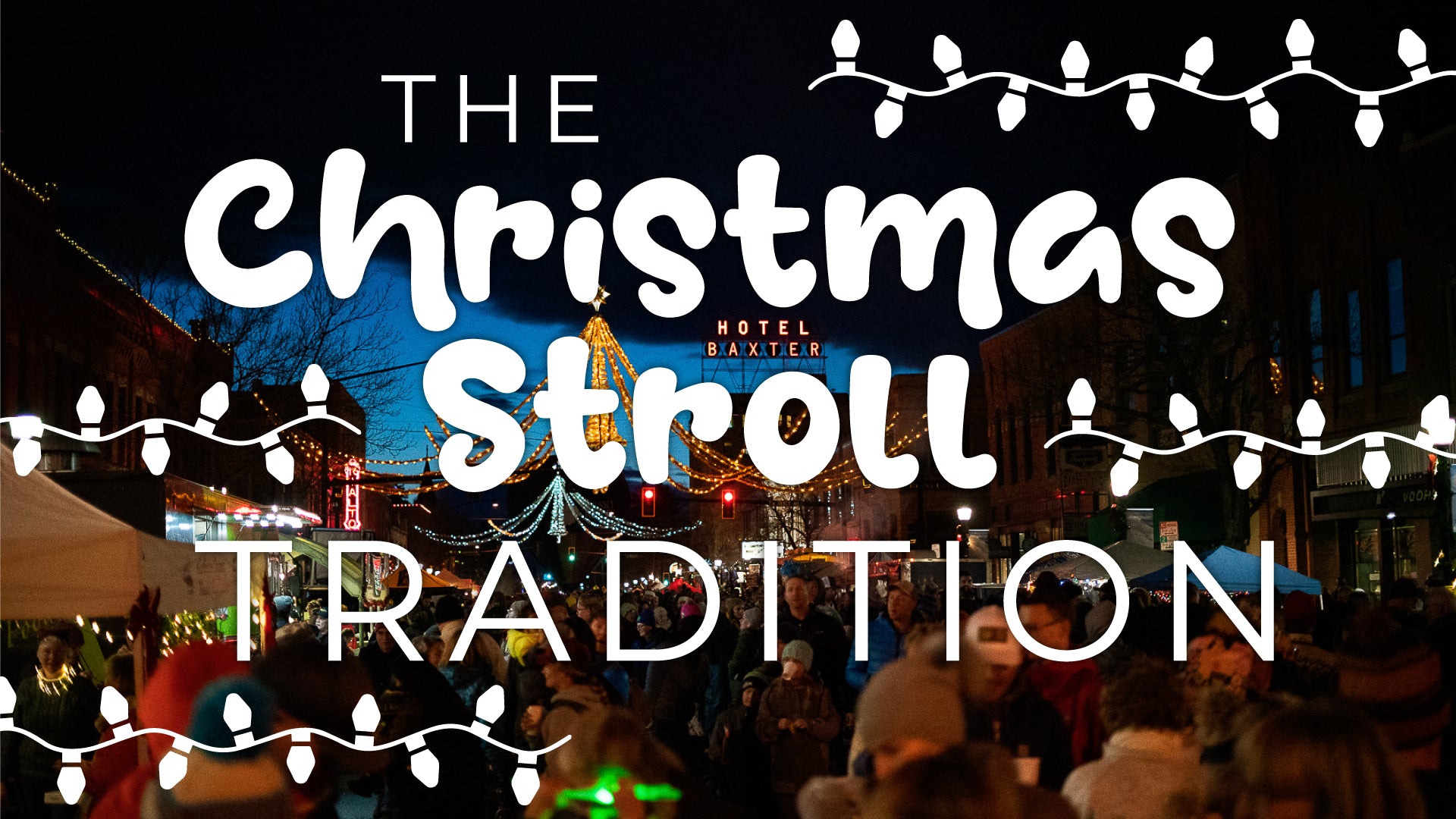 2018 Christmas Stroll in Downtown Bozeman