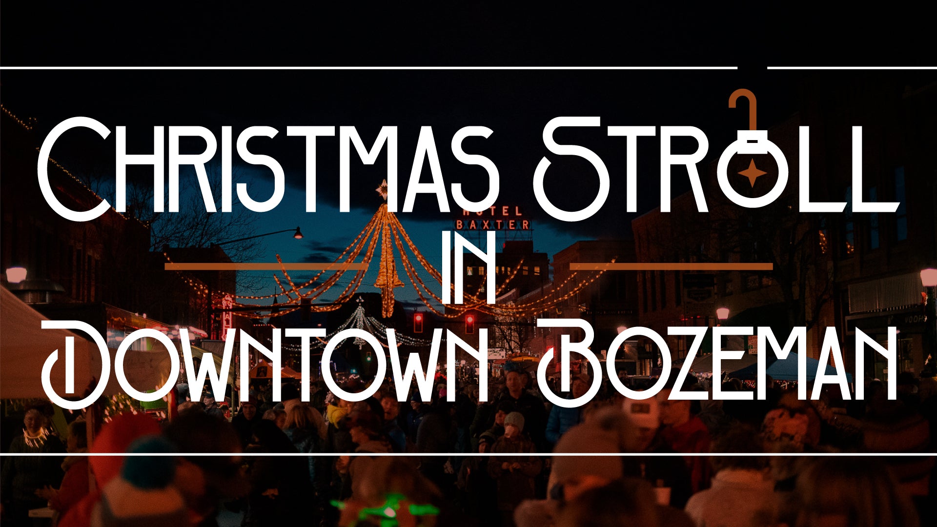 2018 Christmas Stroll in Downtown Bozeman