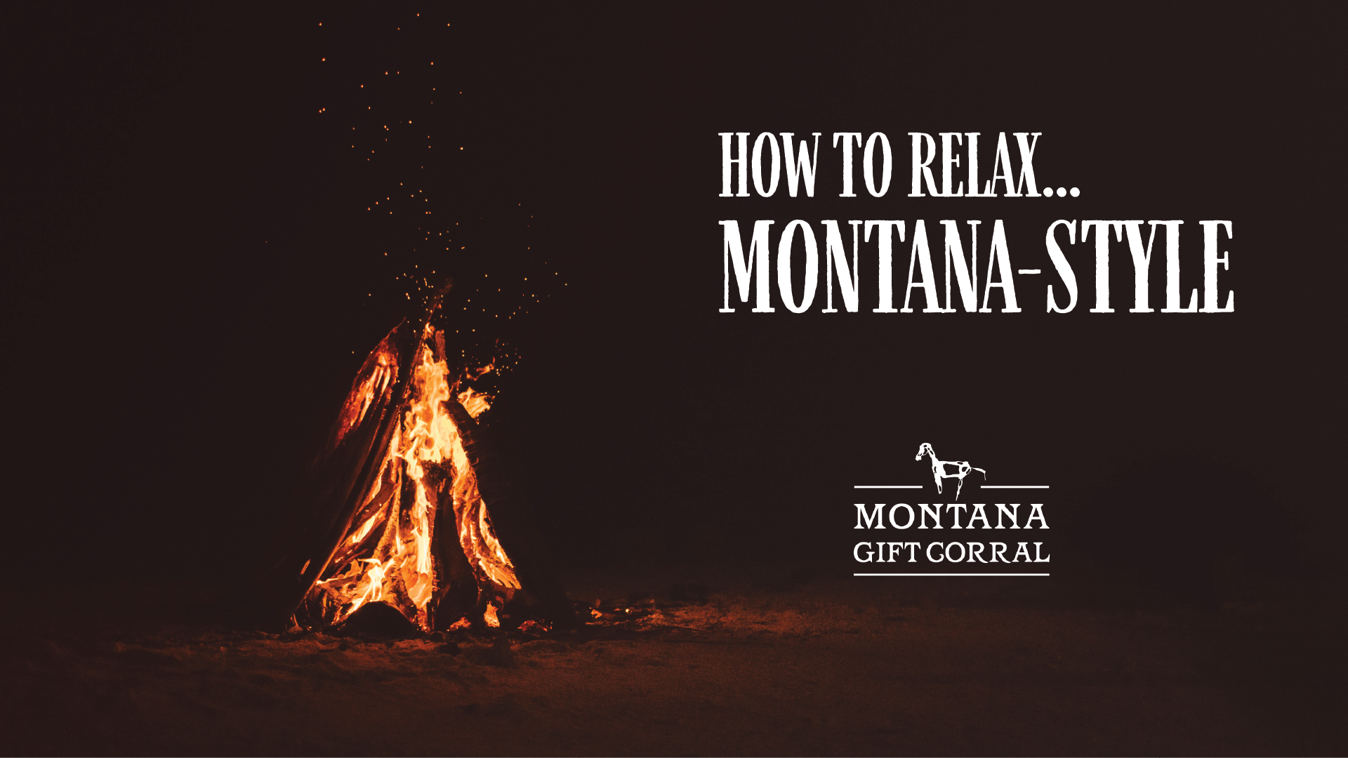 Best Ways to Relax... Montana Style