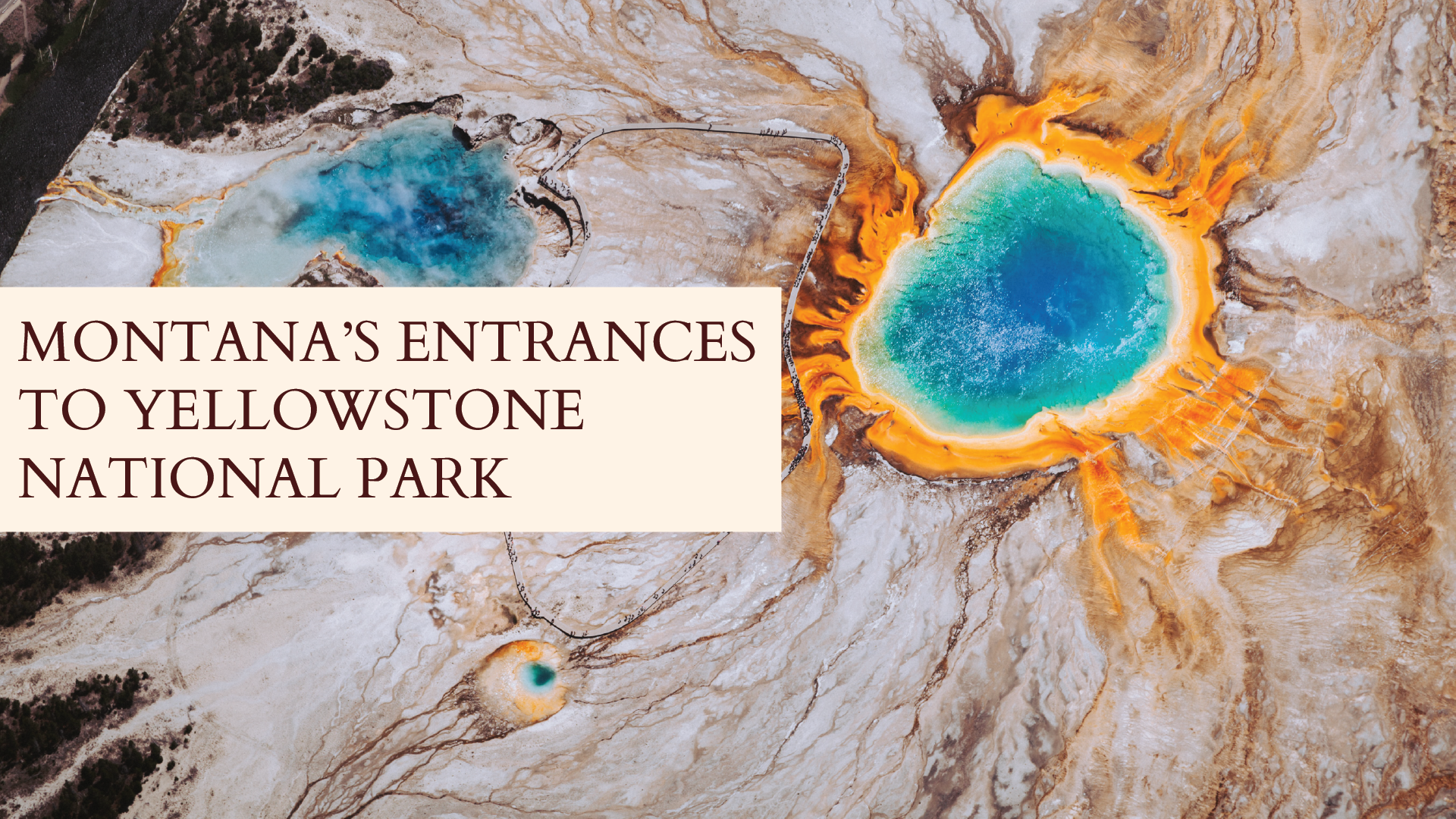 Montana Travel Destinations: Yellowstone Entrance Towns