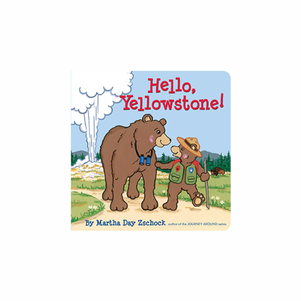 Hello Yellowstone by Martha Zschock