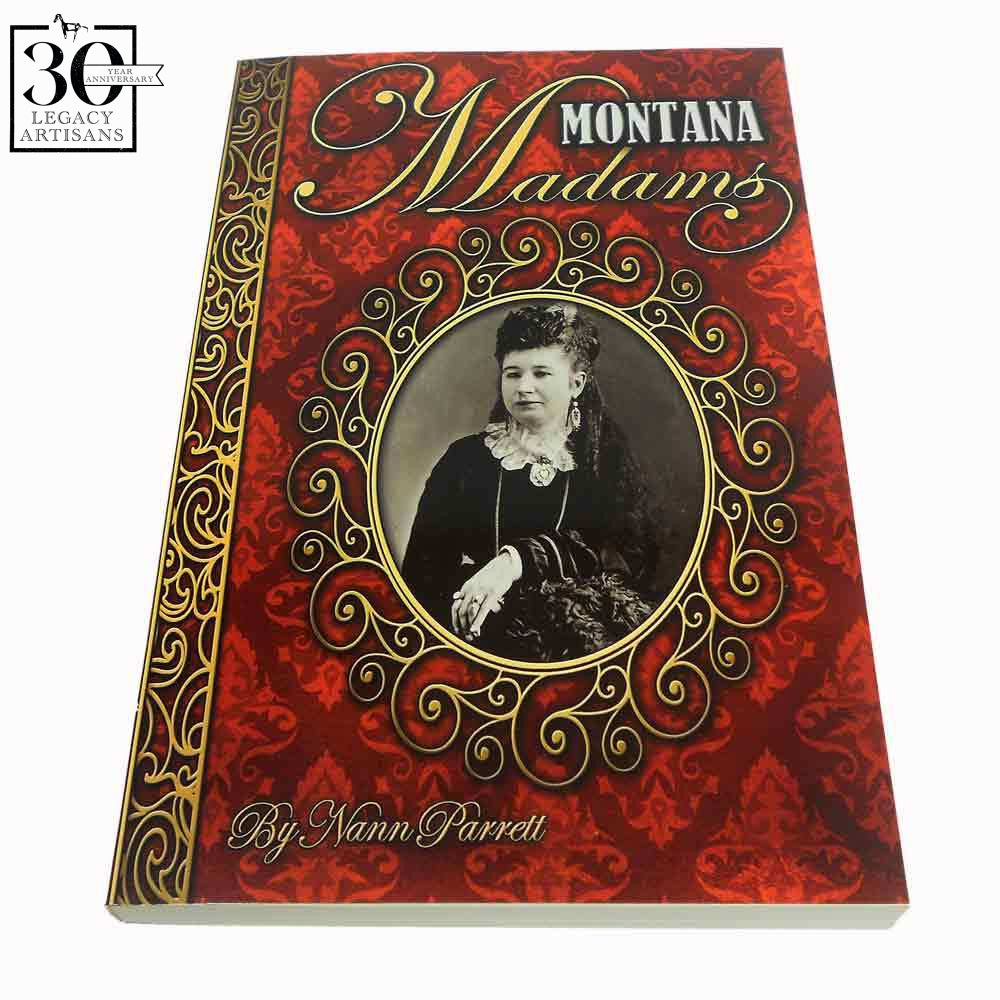 Montana Madams by Nann Parrett