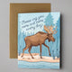 Moose-ing You Card